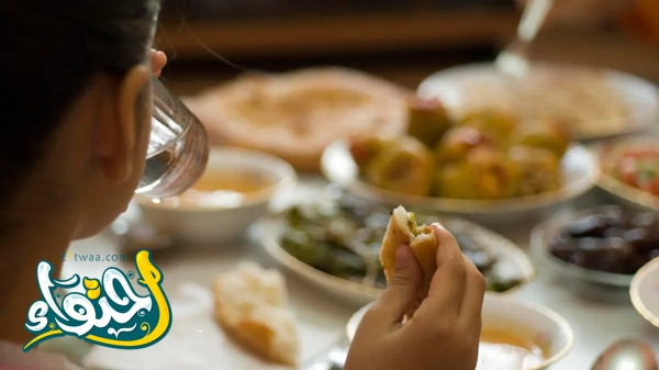 جدول اكل صحي في شهر رمضان واوقات تناوله